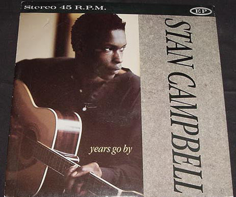 Stan Campbell : Years Go By (10", EP)