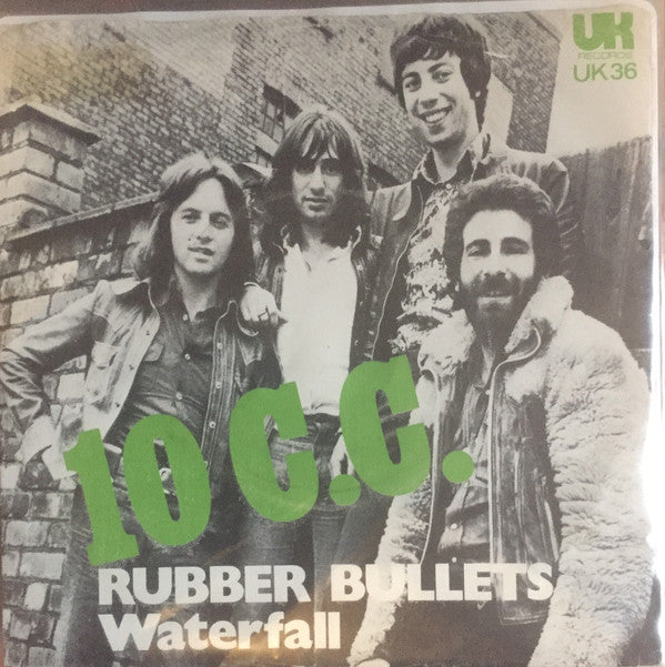 10cc : Rubber Bullets (7", Single)
