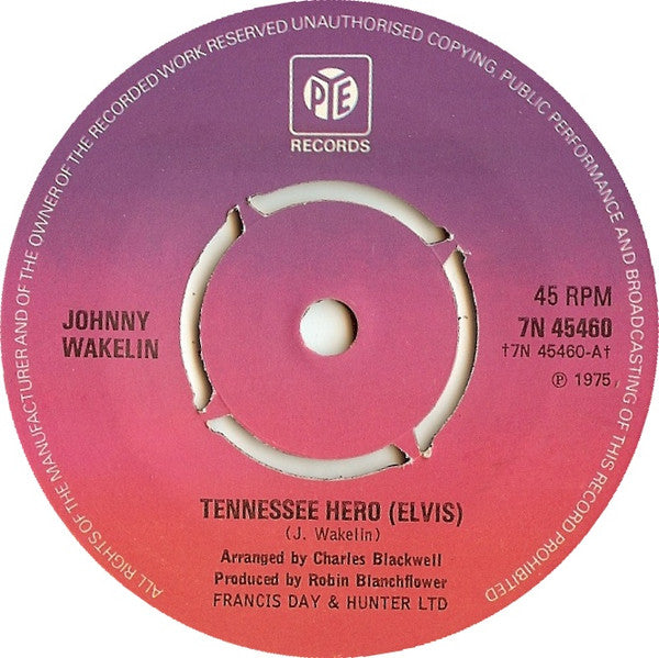 Johnny Wakelin : Tennessee Hero (Elvis) (7", Single, Pus)