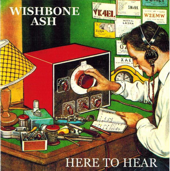 Wishbone Ash : Here To Hear (CD, Album, RE, RM)