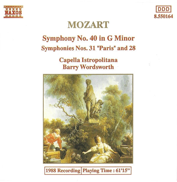 Wolfgang Amadeus Mozart, Capella Istropolitana, Barry Wordsworth : Symphony No.40 In G Minor / Symphony No.31 In D Major "Paris" / Symphony No.28 In C Major (CD)