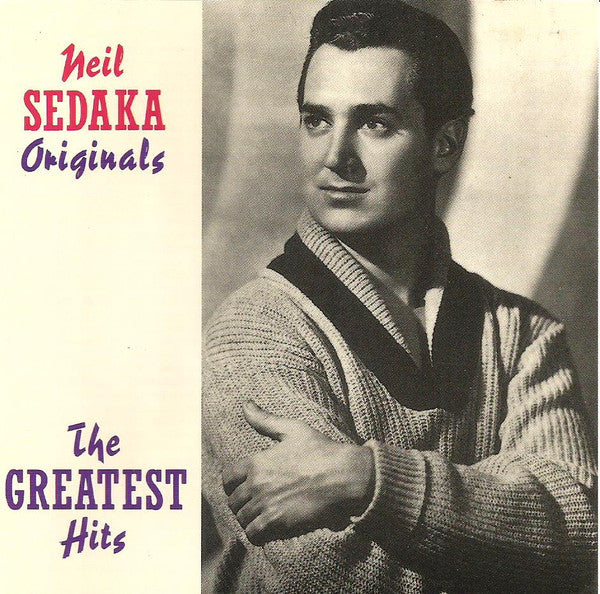 Neil Sedaka : Neil Sedaka Originals / The Greatest Hits (CD, Comp)