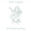 Aztec Camera : All I Need Is Everything (7", Single, Sil)