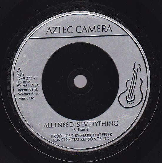 Aztec Camera : All I Need Is Everything (7", Single, Sil)