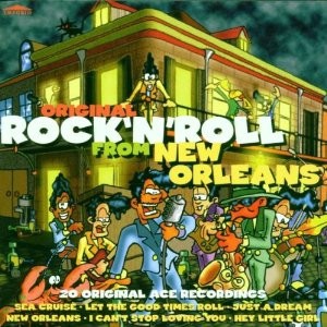 Various : Original Rock 'N' Roll From New Orleans (CD, Comp)