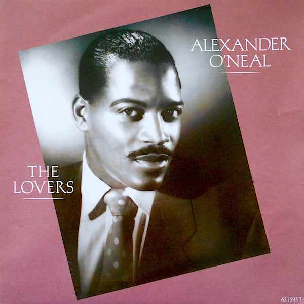 Alexander O'Neal : The Lovers (7", Single)