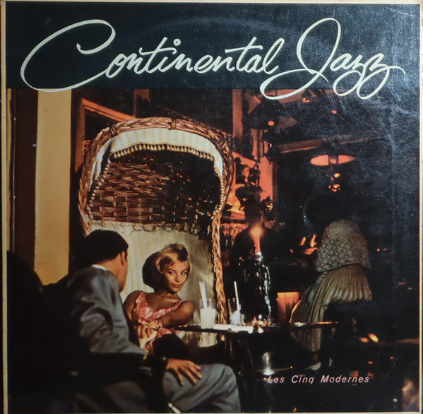 Les Cinq Modernes : Continental Jazz (LP, Album, Mono)
