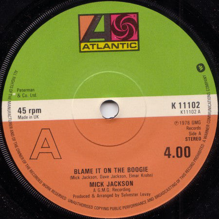 Mick Jackson : Blame It On The Boogie (7", Single)
