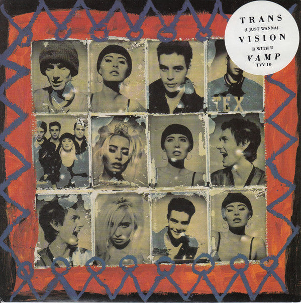 Transvision Vamp : (I Just Wanna) B With U (7", Single, Pap)