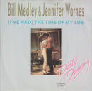 Bill Medley & Jennifer Warnes : (I've Had) The Time Of My Life (7", Single, Pap)