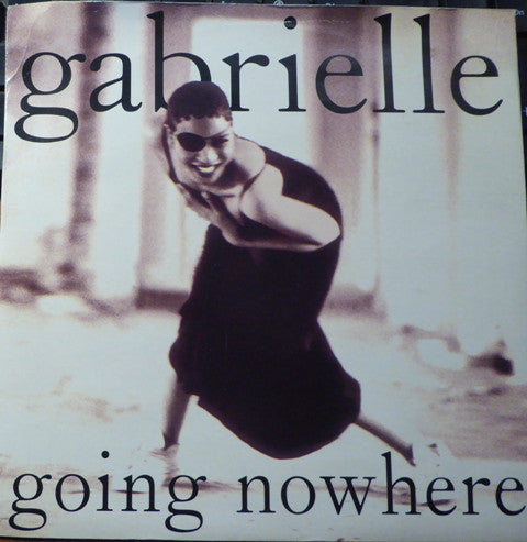 Gabrielle : Going Nowhere (7", Inj)