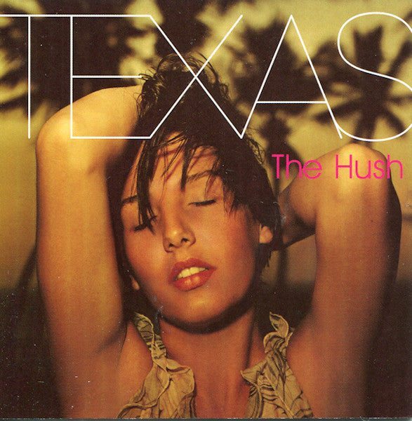 Texas : The Hush (CD, Album, PMD)