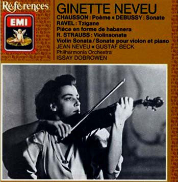 Ginette Neveu - Ernest Chausson / Claude Debussy / Maurice Ravel / Richard Strauss : Poème / Sonate / Tzigane / Pièce En Forme De Habanera / Violinsonate (CD, Comp, RM)