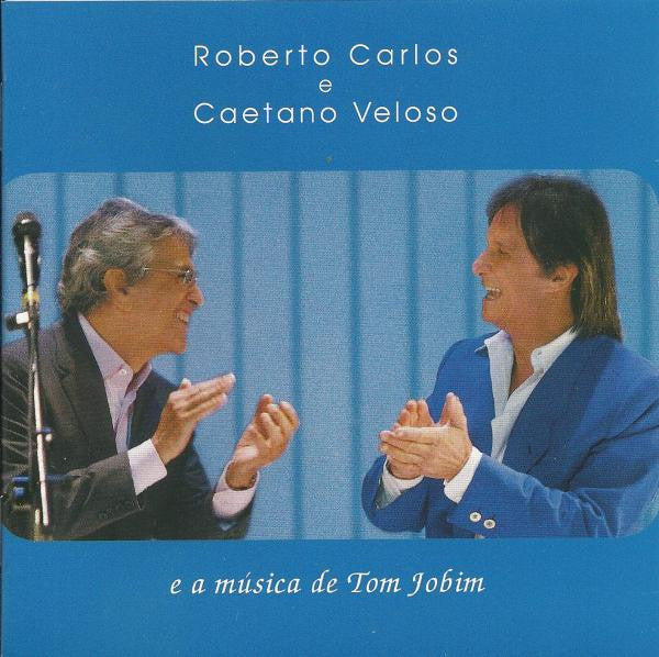 Roberto Carlos E Caetano Veloso : E A Música De Tom Jobim (CD, RP, AC)