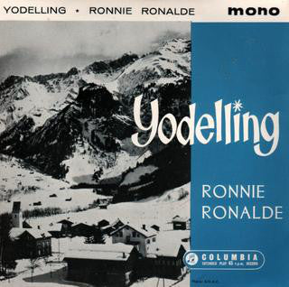 Ronnie Ronalde : Yodelling (7", EP, Mono)