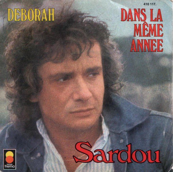 Michel Sardou : Deborah / Dans La Même Année (7", Single)