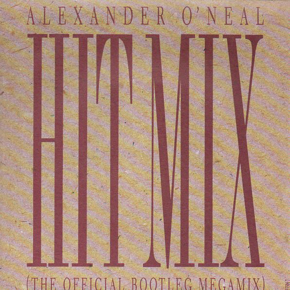 Alexander O'Neal : Hitmix (The Official Bootleg Megamix) (7", Single)