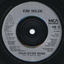 Kim Wilde : Four Letter Word (7", Single, Inj)