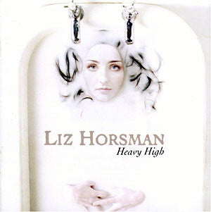 Liz Horsman : Heavy High (CD, Album)