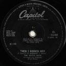 The Beach Boys : Then I Kissed Her  (7", Single, Sol)