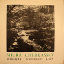 Shura Cherkassky, Franz Schubert - Robert Schumann - Franz Liszt : Schubert - Schumann - Liszt (LP, Mono, Club)