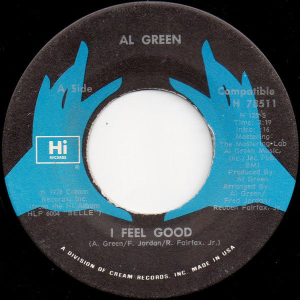 Al Green : I Feel Good / Feels Like Summer (7")