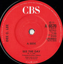 Dee C. Lee : See The Day c/w The Paris Match (7", Single)