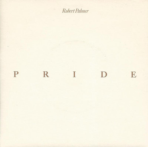 Robert Palmer : Pride (7", Single)