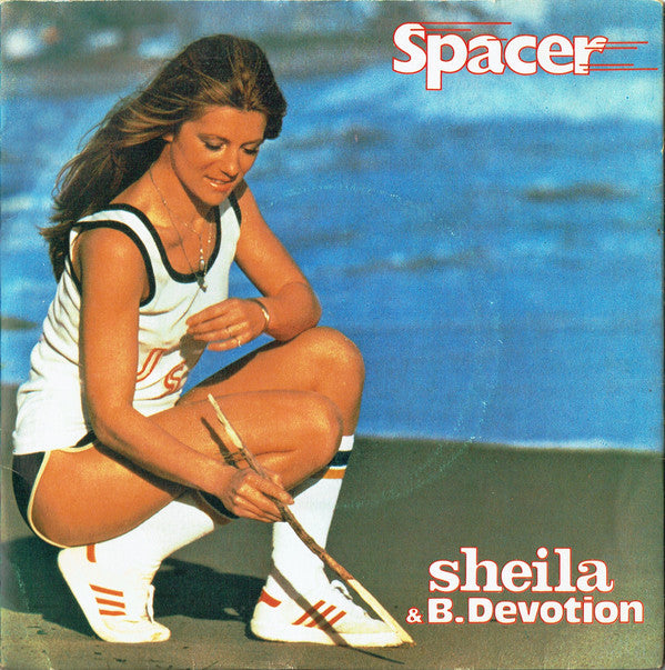 Sheila & B. Devotion : Spacer (7", Single)