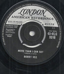 Bobby Vee : More Than I Can Say (7", Single)