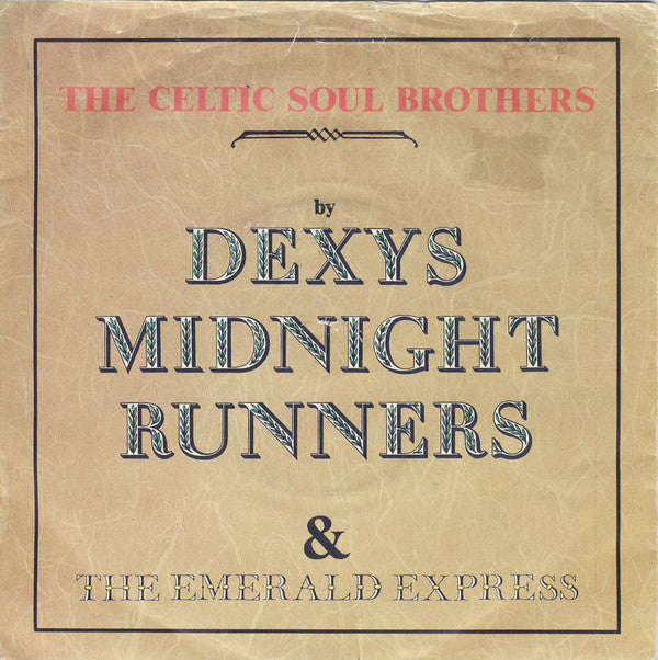 Dexys Midnight Runners & The Emerald Express : The Celtic Soul Brothers (7", Single, Blu)