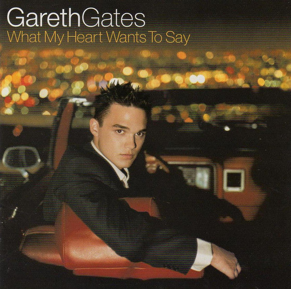 Gareth Gates : What My Heart Wants To Say (CD, Album)