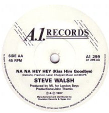 Steve Walsh (2) : I Found Lovin' / Na Na Hey Hey Kiss Him Goodbye (7", Single, Whi)