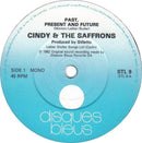 Cindy & The Saffrons : Past, Present And Future (7", Single)
