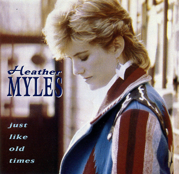 Heather Myles : Just Like Old Times (CD, Album)