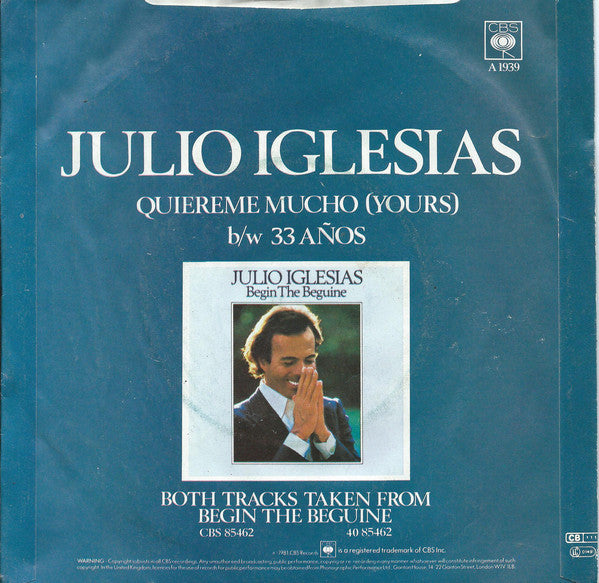 Julio Iglesias : Quiereme Mucho (Yours) (7", Single, Inj)