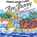 Jive Bunny And The Mastermixers : That's What I Like (7", Single, Sil)