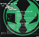 Filter (2) And The Crystal Method : (Can't You) Trip Like I Do (CD, Single)