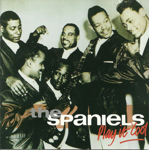 The Spaniels : Play It Cool (CD, Comp)