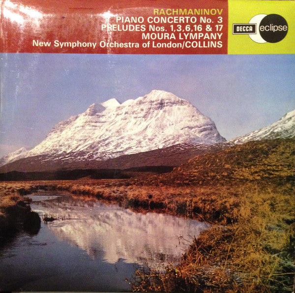 Sergei Vasilyevich Rachmaninoff, Dame Moura Lympany, The New Symphony Orchestra Of London, Anthony Collins (2) : Piano Concerto No. 3 / Preludes Nos. 1, 3, 6, 16 & 17 (LP, Comp, RM)