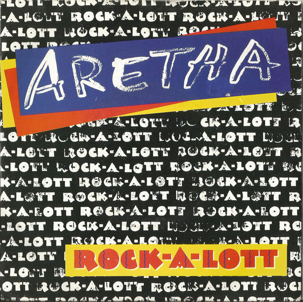 Aretha Franklin : Rock-A-Lott (7", Single)