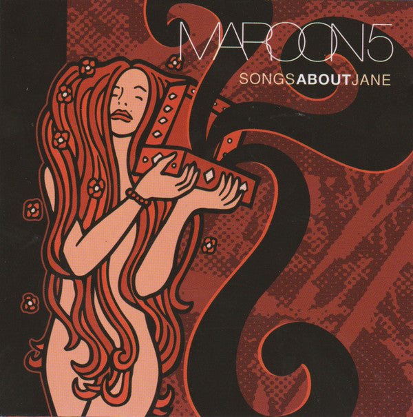 Maroon 5 : Songs About Jane (CD, Album, Enh, Del)