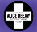 DJ Jurgen Presents Alice Deejay : Better Off Alone (CD, Single)