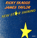 Ricky Skaggs / James Taylor (2) : New Star Shining (7", Single)