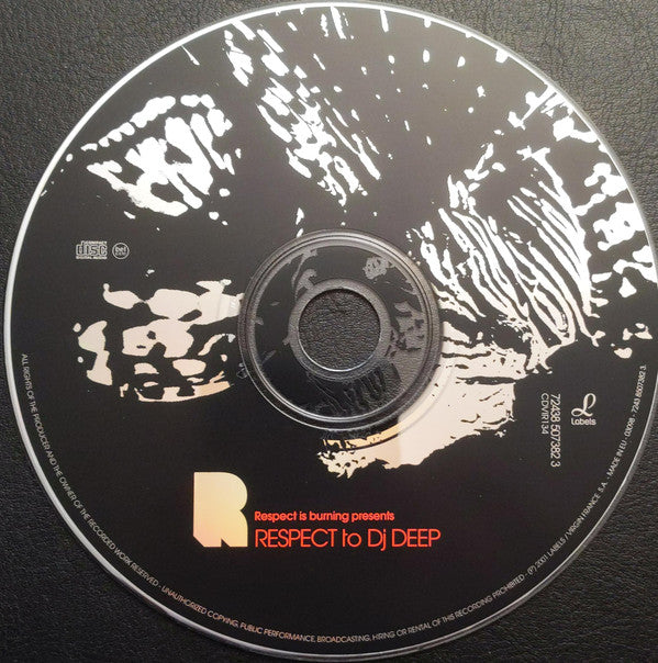 DJ Deep : Respect Is Burning Presents: Respect To DJ Deep (CD, Mixed)