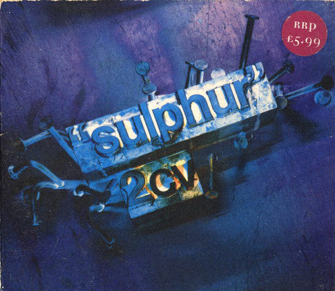 Sulphur (3) : 2cv (CD, MiniAlbum, Comp)