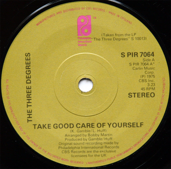 The Three Degrees : Take Good Care Of Yourself (7", Single)