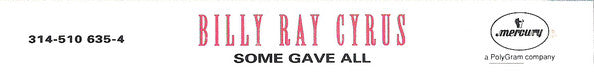 Billy Ray Cyrus : Some Gave All (Cass, Album)