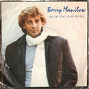 Barry Manilow : Read 'Em And Weep (7", Single)