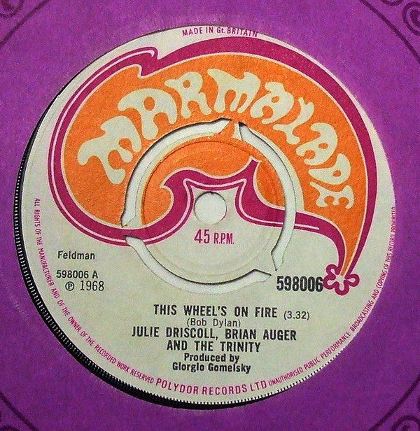 Julie Driscoll, Brian Auger & The Trinity : This Wheel's On Fire (7", Single, 3-P)